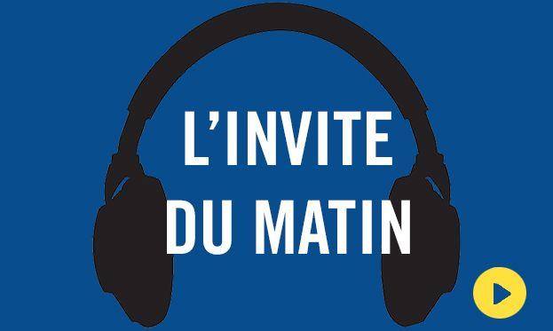L'INVITÉ DU MATIN : PHILIPPE BLANCHET